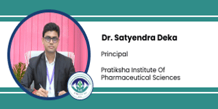 Pratiksha Institute of Pharmaceutical Sciences - [PIPS], Principal: Dr. Satyendra Deka Interview